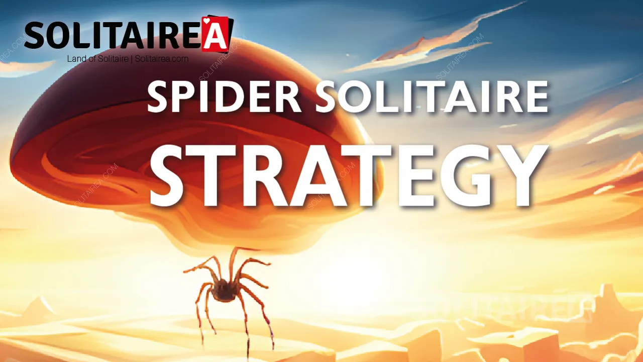 Oikea Spider Solitaire -strategia saa sinut voittamaan suurimman osan ajasta.